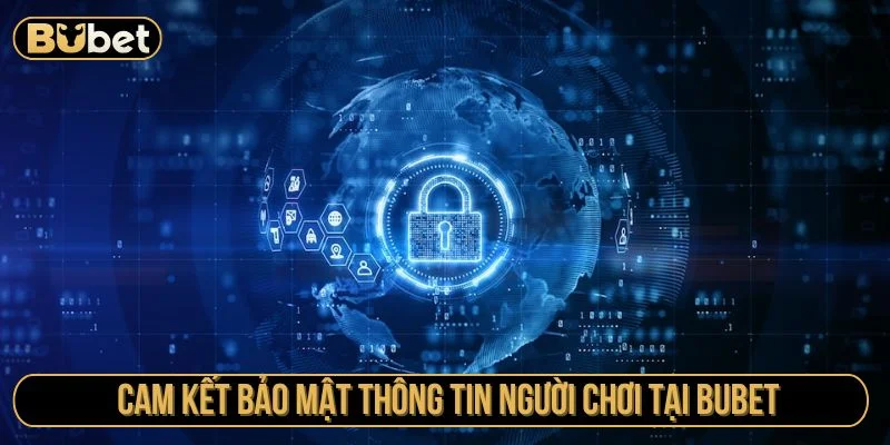 Chính sách bảo mật cam kết không để lộ thông tin