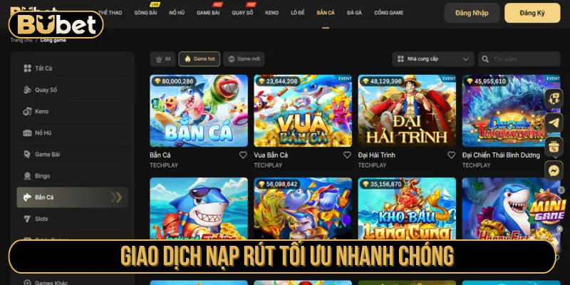 Giao dịch nạp rút tại Bubet cam kết minh bạch