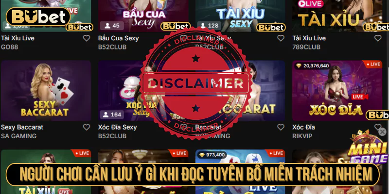 Người chơi cần lưu ý gì khi đọc tuyên bố miễn trách nhiệm
