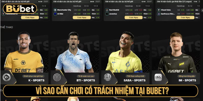 Vì sao cần chơi có trách nhiệm tại BUBET?