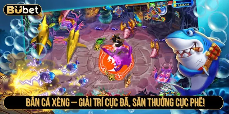 Bắn Cá Xèng