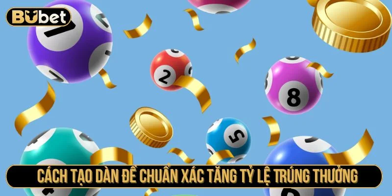 Cách tạo dàn đề