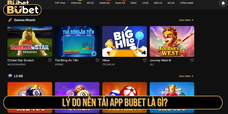 Lý do bạn nên tải app Bubet về điện thoại