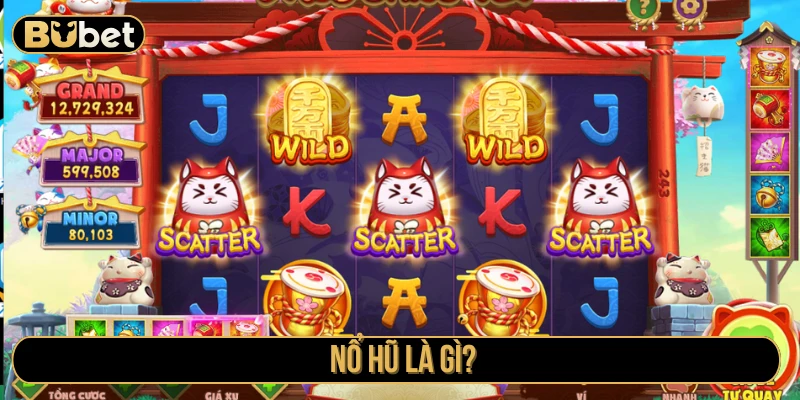 Nổ hũ là game giải trí may rủi có thể đổi tiền thật giá trị cao
