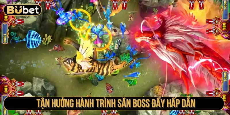 Tận hưởng hành trình săn boss đầy hấp dẫn