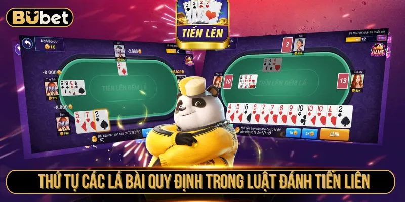 Thứ tự các lá bài quy định trong luật đánh tiến liên